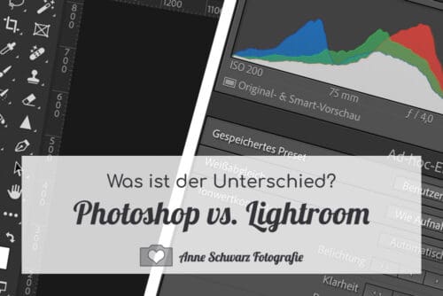 Photoshop vs. Lightroom - was ist der Unterschied?