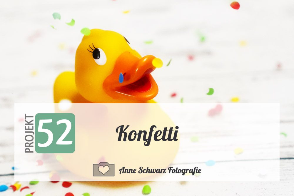 Projekt 52 - Konfetti